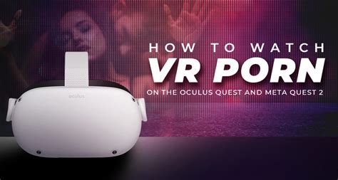 pornhub oculus quest 2|How to Watch Pornhub in VR: